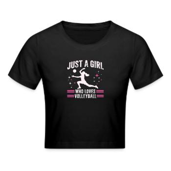Mädchen liebt Volleyball Zitat - Frauen Cropped T-Shirt - Schwarz - Vorne - Marisol (170cm)