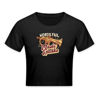Flügelhorn Musik - Frauen Cropped T-Shirt - Schwarz - Vorne - Marisol (170cm)