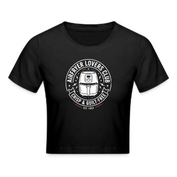 Airfryer Lovers Club Crisp Guilt Free - Frauen Cropped T-Shirt - Schwarz - Vorne - Marisol (170cm)