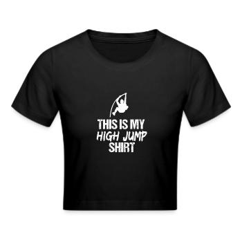This Is My High Jump Shirt Pole Vault Athlete - Cropped T-Shirt - black - Front - Marisol (170cm)