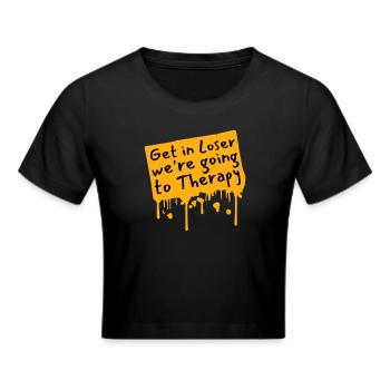 Get In Loser We're Going To Therapy Therapie Logo - Cropped T-Shirt - black - Front - Marisol (170cm)