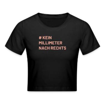 Antifa Mindset kein Millimeter nach rechts - Frauen Cropped T-Shirt - Schwarz - Vorne - Marisol (170cm)