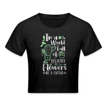 Pflanze Stacheln Gärtner Stich - Frauen Cropped T-Shirt - Schwarz - Vorne - Marisol (170cm)