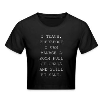 Lustige Lehrergeschenke für Lehrer - Frauen Cropped T-Shirt - Schwarz - Vorne - Marisol (170cm)
