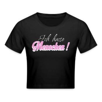 Ich hasse Menschen - Frauen Cropped T-Shirt - Schwarz - Vorne - Marisol (170cm)