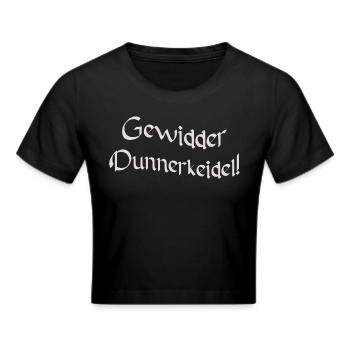 Gewidder Dunnerkeidel / Gewitter donner keil - Frauen Cropped T-Shirt - Schwarz - Vorne - Marisol (170cm)