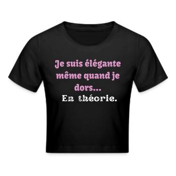 T-shirt pour femme humour sur l'élégance - Crop top - noir - Devant - Marisol (170cm)