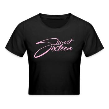 SWEET 16. GEBURTSTAG SWEET SIXTEEN - Frauen Cropped T-Shirt - Schwarz - Vorne - Marisol (170cm)