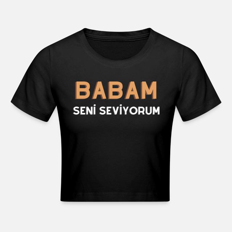 Babam Günü Hediyelik Babam Seni Seviyorum Turc - Crop top - noir