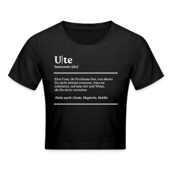 Ute Name Definition Design für stolze Utes - Frauen Cropped T-Shirt - Schwarz - Vorne - Marisol (170cm)