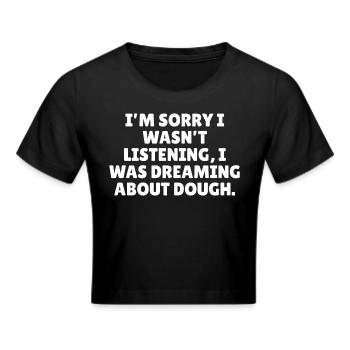 Funny baking slogan - Cropped T-Shirt - black - Front - Marisol (170cm)