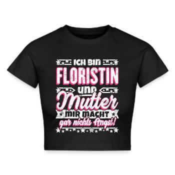 Lustiger Spruch Floristin und Mutter - Frauen Cropped T-Shirt - Schwarz - Vorne - Marisol (170cm)