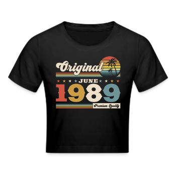 Original June 1989 Born 1989 35th Birthday 89 - Cropped T-Shirt - black - Front - Marisol (170cm)