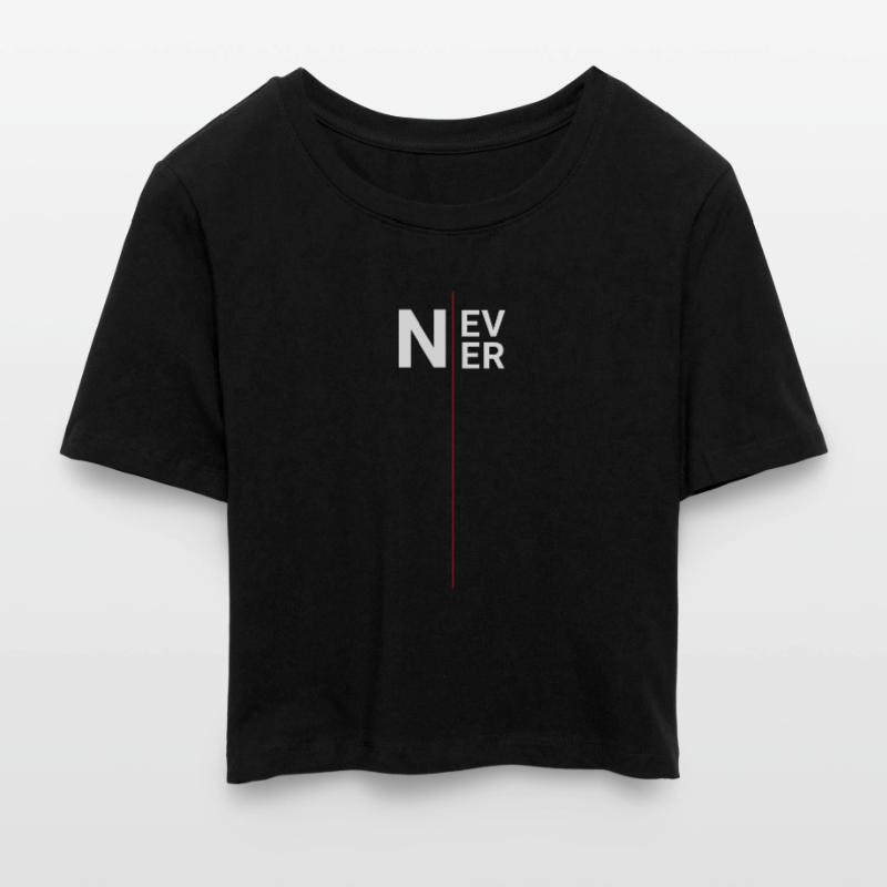 Null Bock, Never oder Ever? Kein Bock? Frauen Cropped T-Shirt