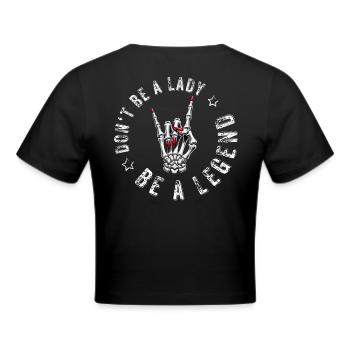 devils horns metal dont be a lady festival spruch - Frauen Cropped T-Shirt - Schwarz - Hinten - Marisol (170cm)