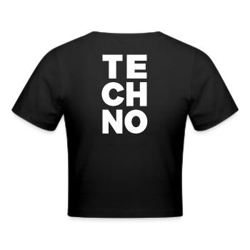 "TE CH NO" - Electronic Music Vibes - Cropped T-Shirt - black - Back - Marisol (170cm)