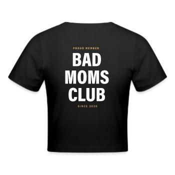 Bad Moms Club since 2020 - Frauen Cropped T-Shirt - Schwarz - Hinten - Marisol (170cm)