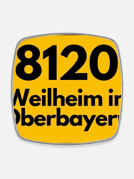 ALTE POSTLEITZAHL PLZ 8120 WEILHEIM IN OBERBAYERN  - Viereckiger Kühlschrankmagnet - Weiß