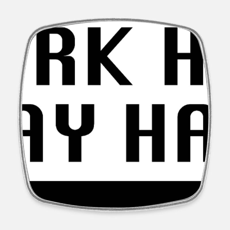 Work Hard. Play Hard. (Black) - Square fridge magnet - white