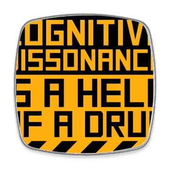 Cognitive Dissonance Is A Hell Of A Drug Spruch - Viereckiger Kühlschrankmagnet - Weiß - Vorne