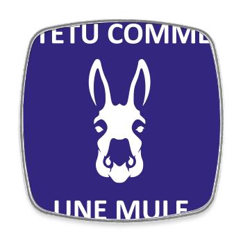 Stubborn as a mule - Square fridge magnet - white - Front