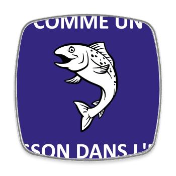 Like a fish in water - Square fridge magnet - white - Front