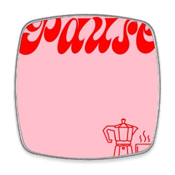 PAUSE MACHEN KAFFEE - Viereckiger Kühlschrankmagnet - Weiß - Vorne