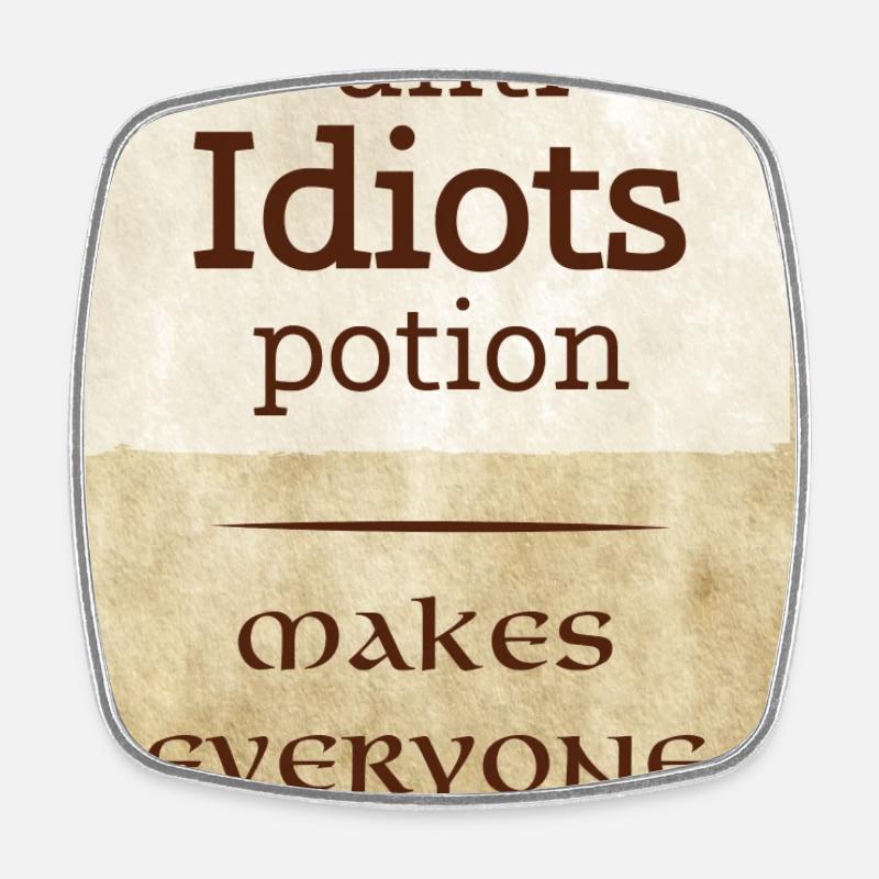 anti idiots - Square fridge magnet - white