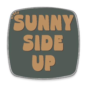 Sunny Side Up – Stay Bright & Positive - Viereckiger Kühlschrankmagnet - Weiß - Vorne