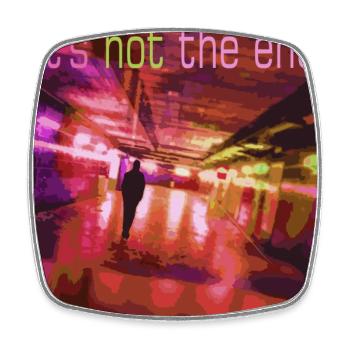 Neon trail It's not the end - Square fridge magnet - white - Front