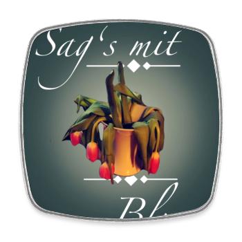 Sag's mit Blumen - Viereckiger Kühlschrankmagnet - Weiß - Vorne