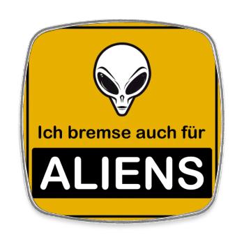 Warnzeichen "Ich bremse auch für Aliens" - Viereckiger Kühlschrankmagnet - Weiß - Vorne