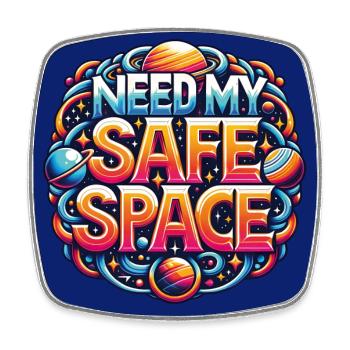Need a safe place, my space - Square fridge magnet - white - Front