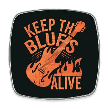 Button The Blues Lives Garder le Blues en vie - Magnet carré - blanc - Devant