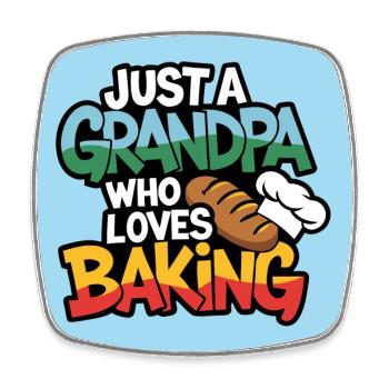 Grandpa is a baker, our grandpa likes to bake - Square fridge magnet - white - Front