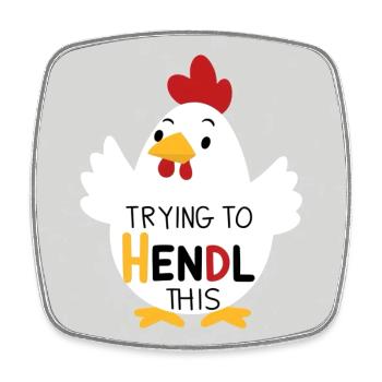 Funny chicken "Trying to hendl this" - Square fridge magnet - white - Front