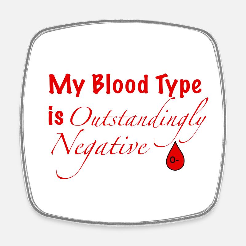 Blood Type O- - Square fridge magnet - white