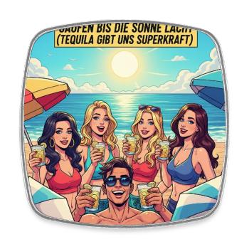 Drinking until the sun laughs - Square fridge magnet - white - Front