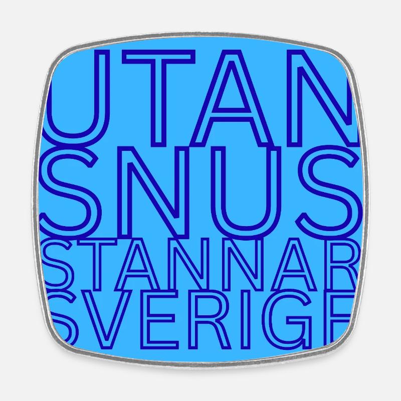 Without snus, Sweden will stop - Square fridge magnet - white