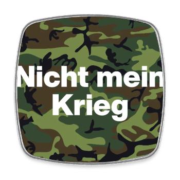 NOT MY WAR! NO CONSCIENTIOUS OBJECTOR - Square fridge magnet - white - Front
