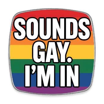 Ça a l’air gay, je suis dedans - T-shirt de la fierté - Magnet carré - blanc - Devant