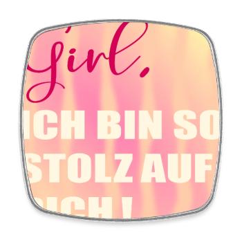 Stolz auf Dich Mädchen - Viereckiger Kühlschrankmagnet - Weiß - Vorne