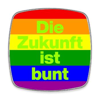 DIE ZUKUNFT IST BUNT, NIE WIEDER, FRIEDEN, NO NZS - Viereckiger Kühlschrankmagnet - Weiß - Vorne