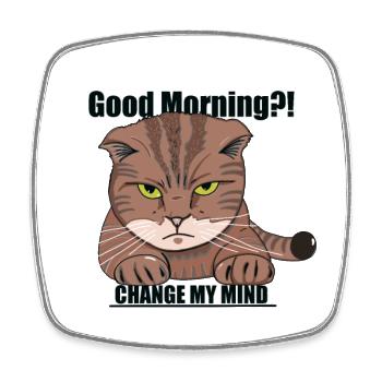 Good Morning Cat - Grumpy - Square fridge magnet - white - Front