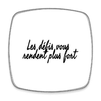 Les défis vous rendent plus fort - Magnet carré - blanc - Devant