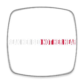 break her bed Zitat - Viereckiger Kühlschrankmagnet - Weiß - Vorne