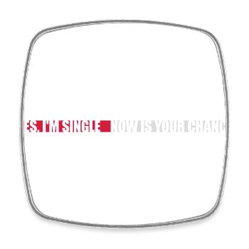 single now your chance - Viereckiger Kühlschrankmagnet - Weiß - Vorne