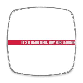 beautiful day for learning - Square fridge magnet - white - Front