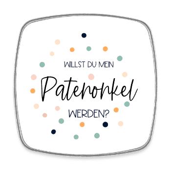 Willst du mein Patenonkel sein? Neffe Kind - Viereckiger Kühlschrankmagnet - Weiß - Vorne