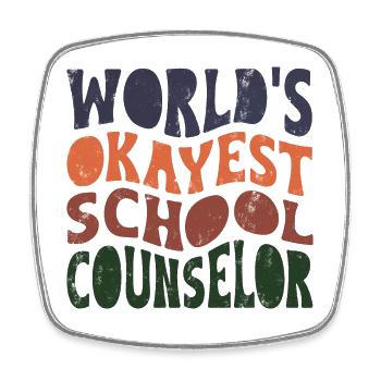 World's okayest school counselor - Square fridge magnet - white - Front